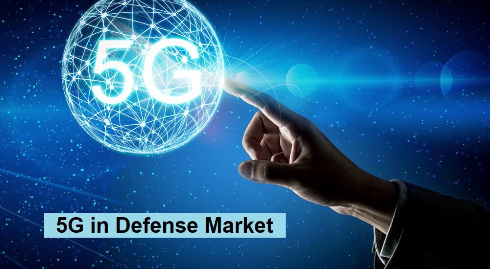 5G in Defense Market