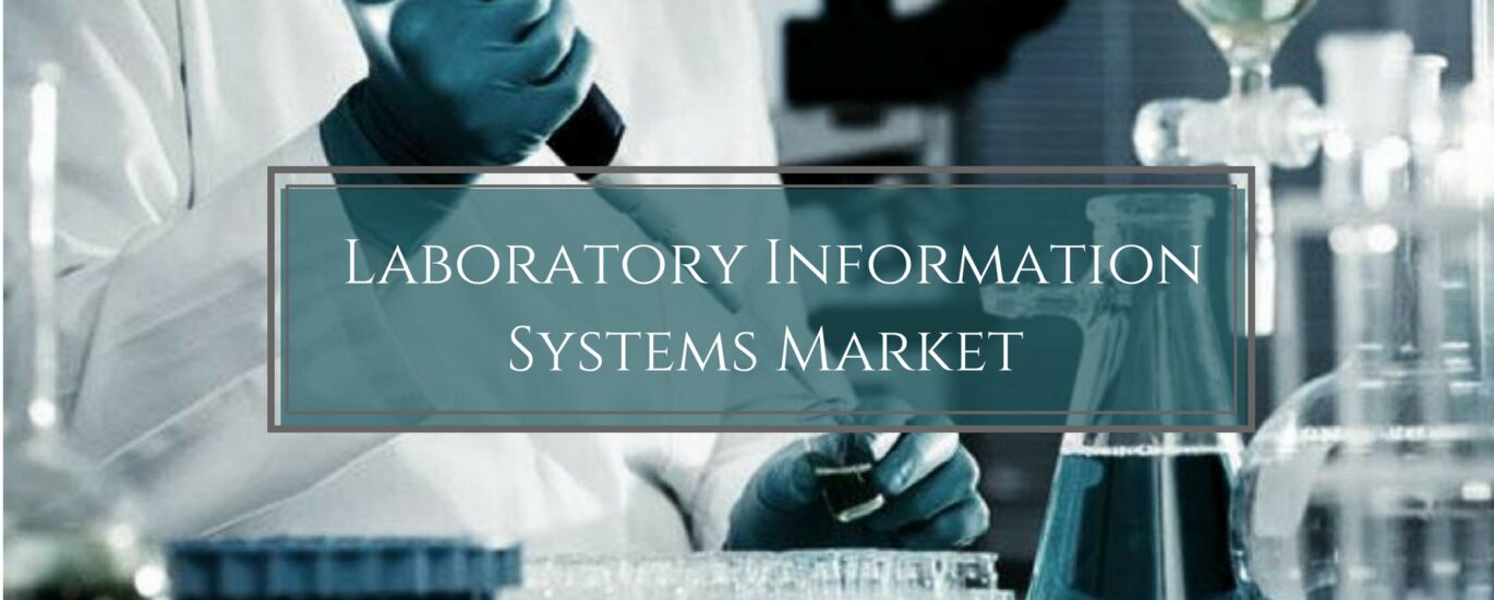 Laboratory Information Systems (LIS) Market