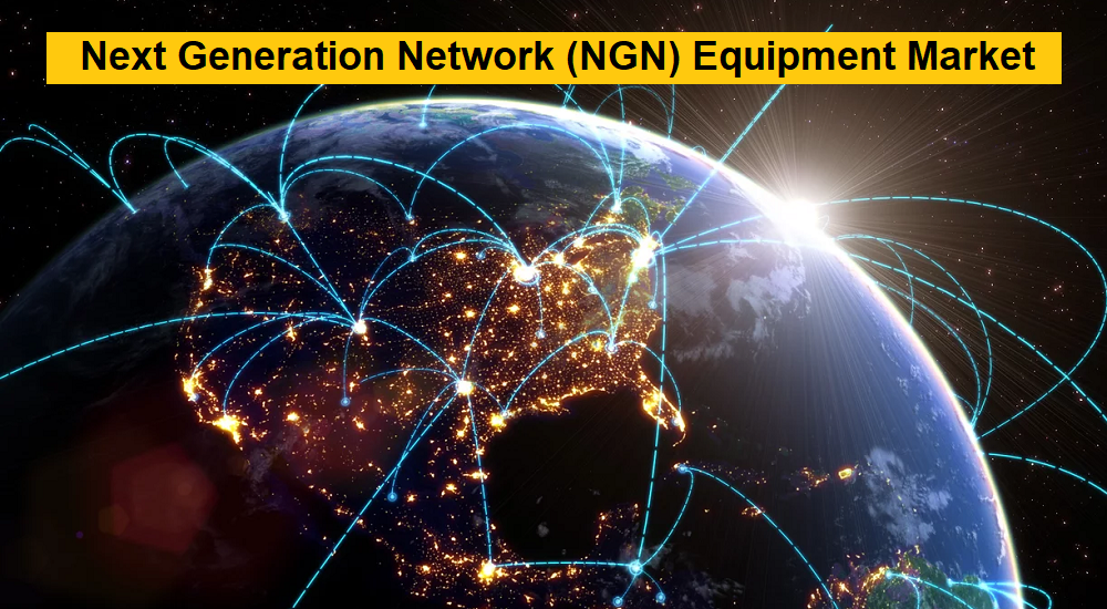 Next Generation Network (NGN) Equipment