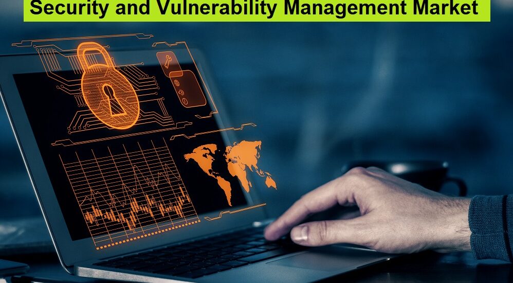 Security and Vulnerability Management Market