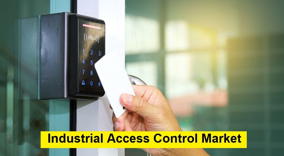 Industrial Access Control Market