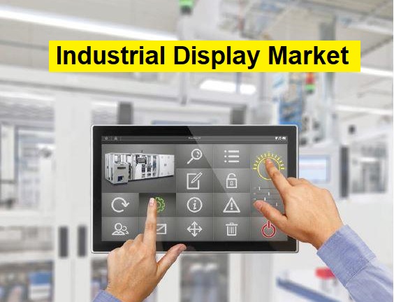 Industrial Display Market