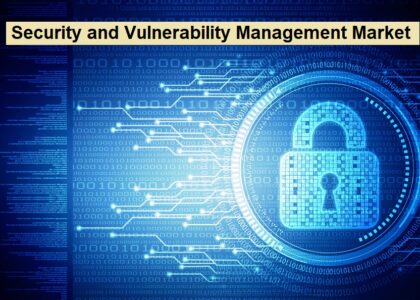 Security and Vulnerability Management Market