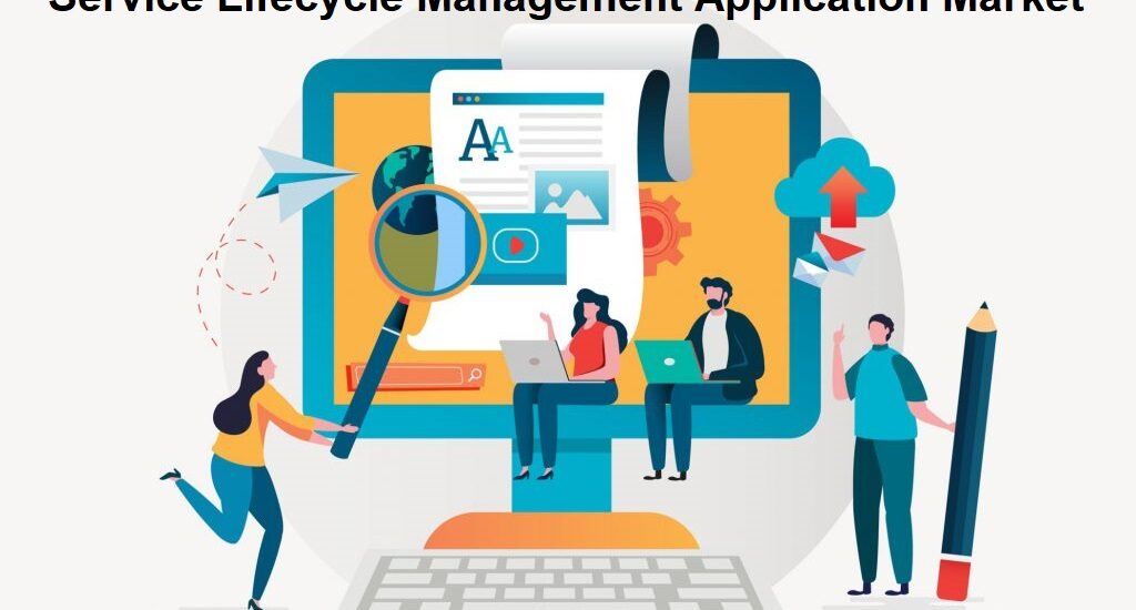 Service Lifecycle Management Application Market