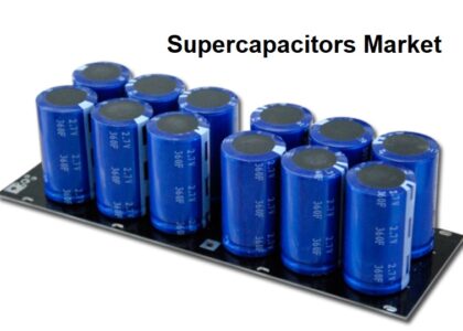 Supercapacitors Market