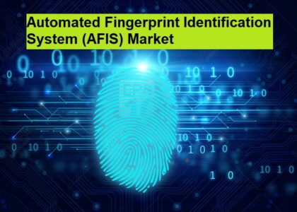 Automated Fingerprint Identification System (AFIS) Market