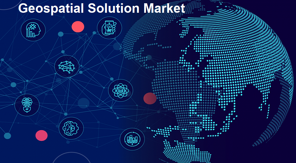 Geospatial Solution Market