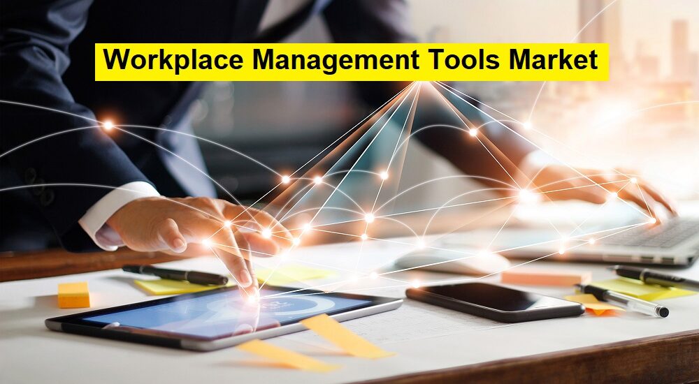 Workplace Management Tools Market