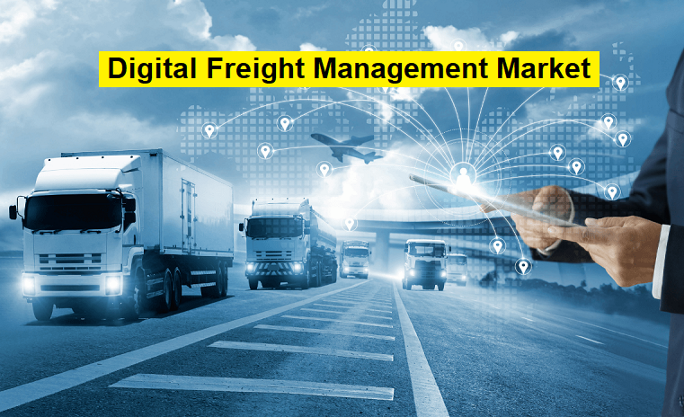 Digital Freight Management Market