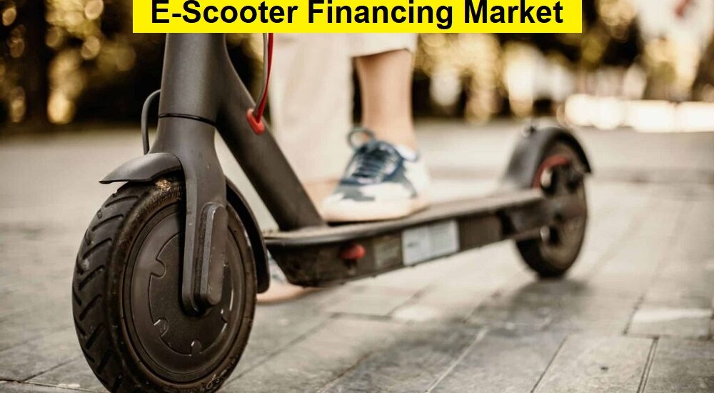 E-Scooter Financing Market