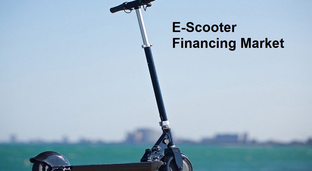 E-Scooter Financing Market