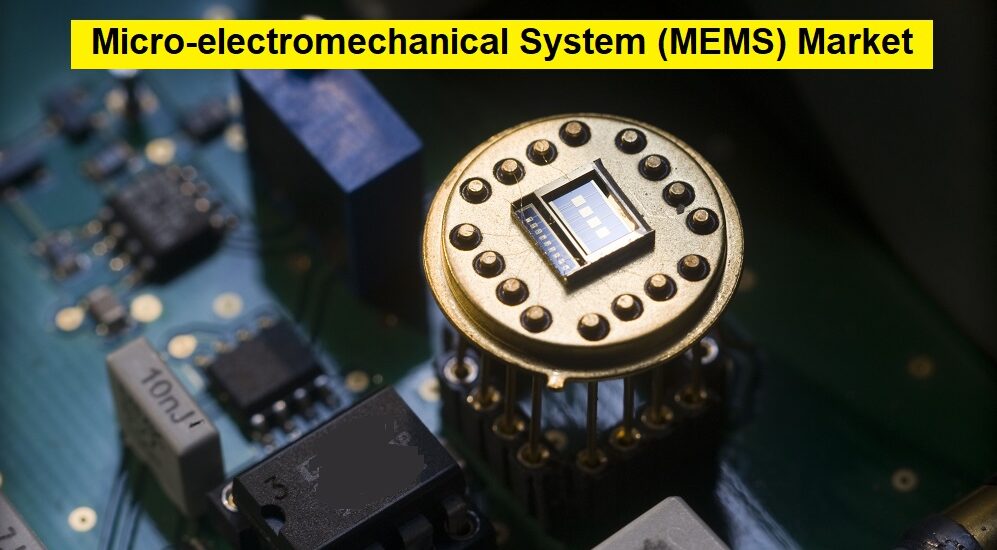 Micro-electromechanical System (MEMS) Market