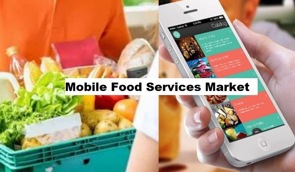 Mobile Food Services Market