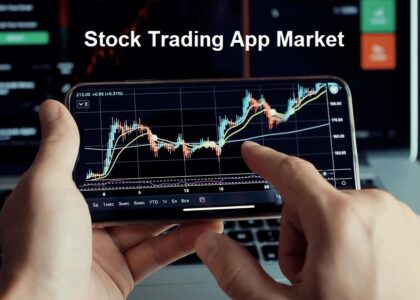 Stock Trading App Market