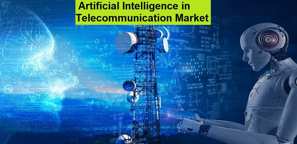 Artificial Intelligence in Telecommunication Market