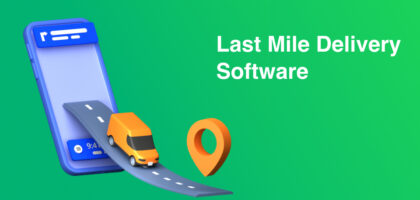 Last-Mile Delivery Software Market